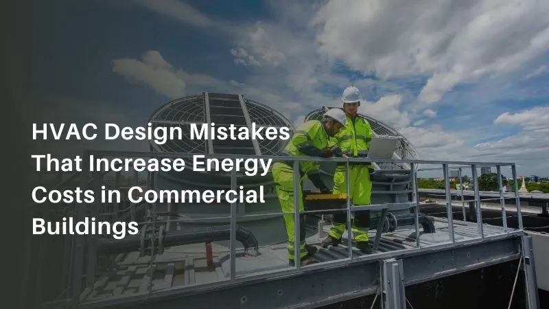 HVAC Design Mistakes