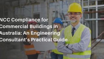 NCC Compliance for Commercial Buildings in Australia
