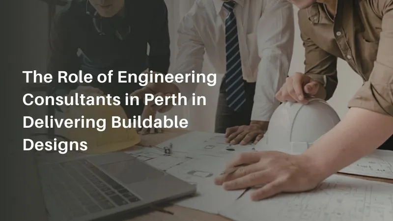 Engineering Consultants in Perth